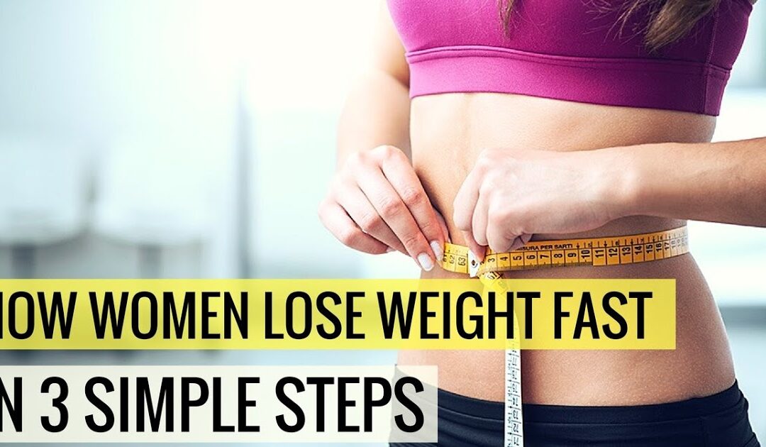 LOSE WEIGHT IN 3 SIMPLE STEPS